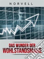 Das Wunder der Wohlstandsmagie (Übersetzt). E-book. Formato EPUB ebook