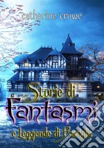 Storie di fantasmi e leggende di famiglia. E-book. Formato EPUB