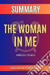 Summary of The Woman in Me by Britney SpearsA Comprehensive Summary. E-book. Formato EPUB ebook