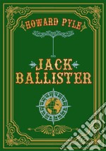 Jack Ballister. E-book. Formato EPUB