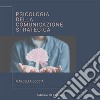 Psicologia della comunicazione strategica. E-book. Formato EPUB ebook di Marcella Boccia