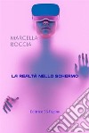 La realtà nello schermo. E-book. Formato EPUB ebook