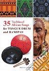 35 Traditional African Songs for Tongue Drum and Handpan: Play by Number. E-book. Formato EPUB ebook