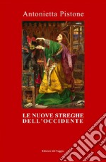 Le nuove streghe dell&apos;occidente. E-book. Formato EPUB