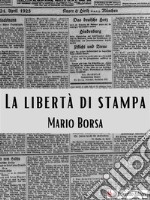 La libertà di stampa. E-book. Formato EPUB ebook