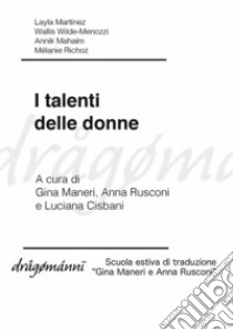 I talenti delle donne. E-book. Formato EPUB ebook di Layla Martínez