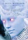 la Fanciulla delle Stelle. E-book. Formato EPUB ebook