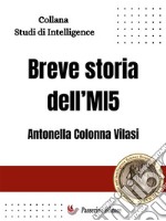 Breve storia dell&apos;MI5. E-book. Formato EPUB ebook