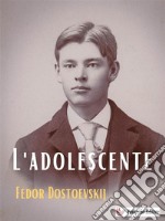 L&apos;adolescente. E-book. Formato EPUB ebook