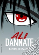 Ali dannate. E-book. Formato EPUB