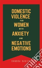 DBT Skills Workbook for Women with Anxiety and Negative Emotions. E-book. Formato EPUB ebook