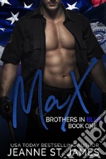 Brothers in Blue: Max. E-book. Formato EPUB ebook