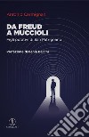 Da Freud a MuccioliFigli putativi di San Patrignano. E-book. Formato EPUB ebook di Antonio Carmignani