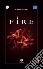 Fire. E-book. Formato EPUB ebook