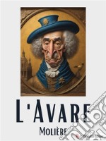 L&apos;Avare. E-book. Formato EPUB ebook