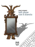 Talk show con il diavolo. E-book. Formato EPUB ebook