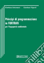 Principi di Programmazione in FORTRAN. E-book. Formato EPUB ebook