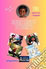 Good Night Stories Opportunities Vol 1Gelegenheiten, Gute Nacht Geschichten für Kinder bis 7 Jahren. E-book. Formato EPUB ebook