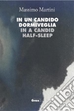 In un candido dormiveglia. E-book. Formato EPUB ebook