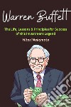 Warren Buffett :The Life, Lessons &amp; Principles for Success of this Investment LegendA Comprehensive Summary. E-book. Formato EPUB ebook