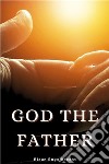 God the Father. E-book. Formato EPUB ebook