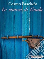 Le stanze di Giuda. E-book. Formato EPUB ebook