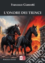 L&apos;onore dei Trinci. E-book. Formato EPUB ebook