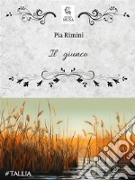 Il giunco. E-book. Formato EPUB