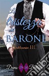 La tristezza del BaroneGentiluomini 3. E-book. Formato EPUB ebook