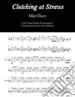 Marillion - Clutching at StrawsFull Drum Transcription. E-book. Formato EPUB ebook