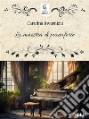 La maestra di pianoforte. E-book. Formato EPUB ebook