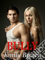 Bully. E-book. Formato EPUB ebook