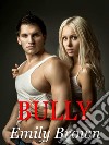 Bully. E-book. Formato EPUB ebook