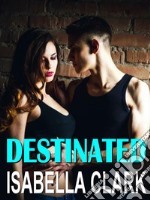 Destinated. E-book. Formato EPUB ebook