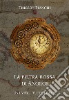 La pietra di AngkorUna vita... tutte le vite. E-book. Formato EPUB ebook