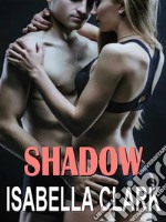 Shadow. E-book. Formato EPUB ebook