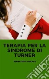 Terapia per la Sindrome di Turner. E-book. Formato EPUB ebook