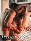 Believe me. E-book. Formato EPUB ebook di Jessica Styles