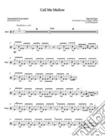 Tears for Fears - Call Me MellowDrum Sheet Music. E-book. Formato EPUB ebook di Evan Aria Serenity