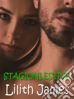 Stagioni estive. E-book. Formato EPUB ebook