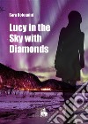 Lucy in the Sky with Diamonds. E-book. Formato EPUB ebook