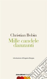 Mille candele danzanti. E-book. Formato PDF ebook