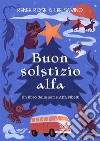 Buon solstizio alfa. E-book. Formato EPUB ebook