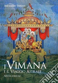 I Vimana e il viaggio astrale. E-book. Formato EPUB ebook