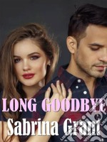 Long goodbye. E-book. Formato EPUB ebook