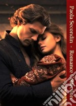 Romance CollectionAntologia di Romanzi. E-book. Formato EPUB ebook