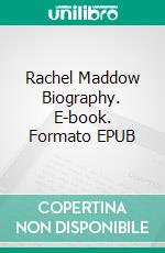 Rachel Maddow Biography. E-book. Formato EPUB ebook di Real Facts