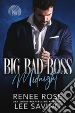 Big Bad BossMidnight. E-book. Formato EPUB ebook