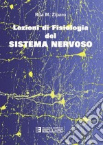 Lezioni di Fisiologia del Sistema Nervoso. E-book. Formato EPUB ebook