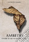 Ambitio. Storie di Quasi Imperatori. E-book. Formato EPUB ebook